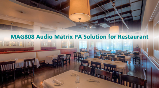 Solución MAG808 Audio Matrix PA para restaurante