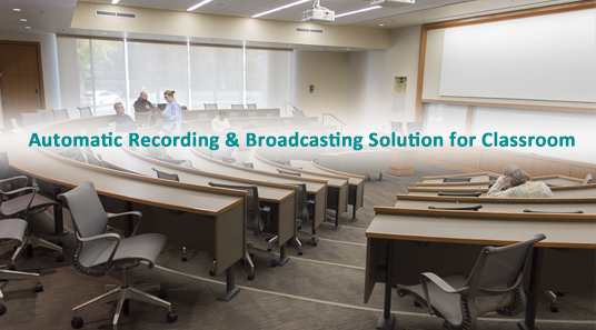 Solución automática de grabación y radiodifusión para el aula