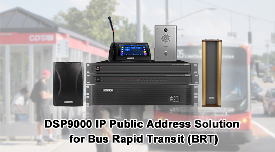 Solución de dirección pública IP DSP9000 para Bus Rapid Transit (BRT)
